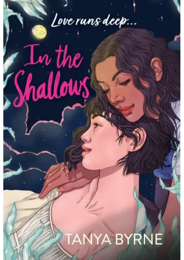 Tanya Byrne - In the Shallows