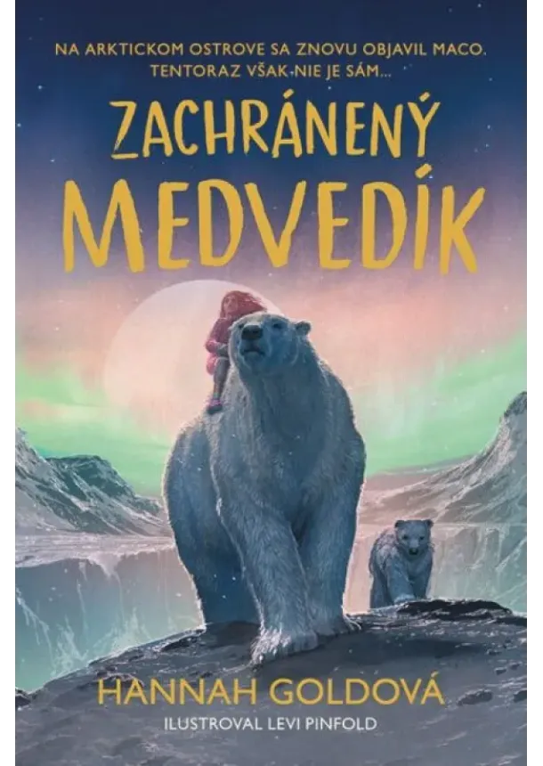 Hannah Goldová - Zachránený medvedík