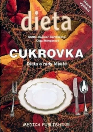 Cukrovka - Dieta a rady lékaře