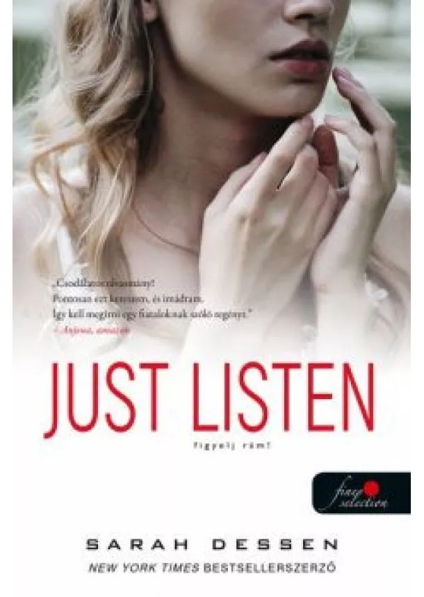 Sarah Dessen - Just Listen - Figyelj rám!