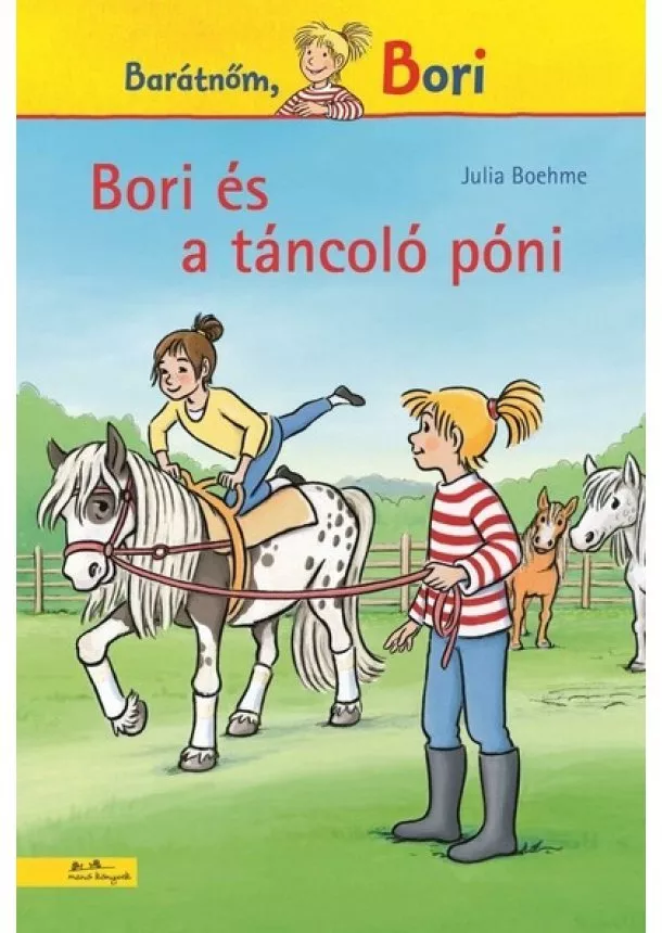 Julia Boehme - Bori és a táncoló póni