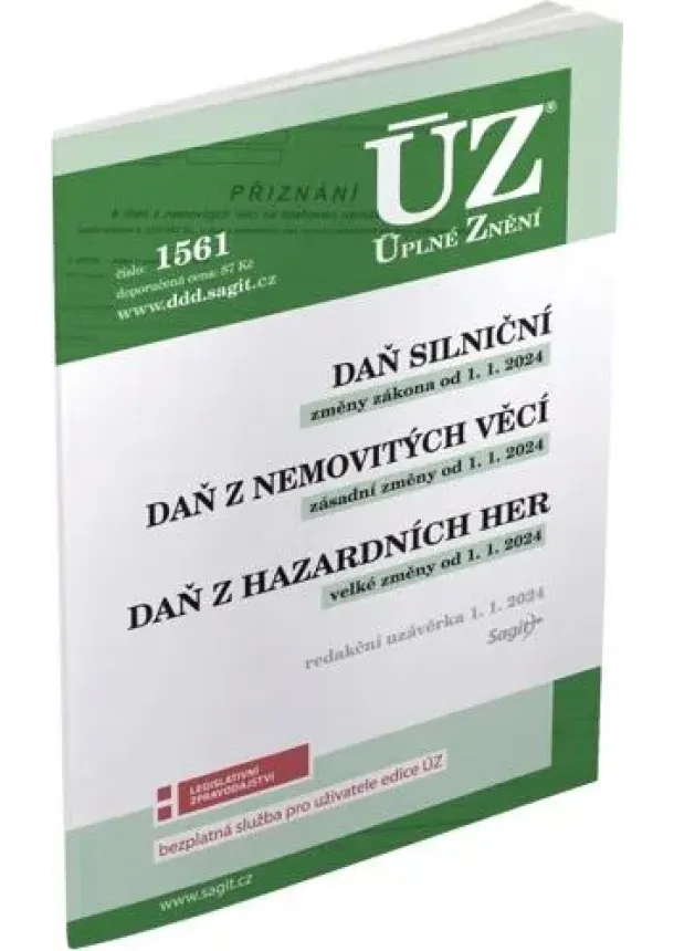 ÚZ 1561 Daň silniční, Daň z nemovitých věcí, Daň z hazardních her