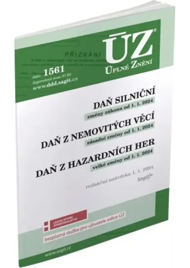 ÚZ 1561 Daň silniční, Daň z nemovitých věcí, Daň z hazardních her