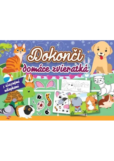 Dokonči domáce zvieratká - s úžasnými nálepkami
