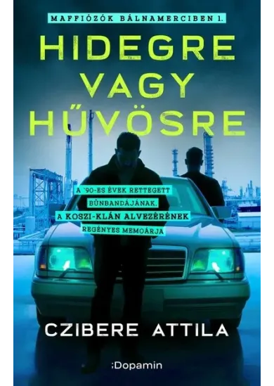Hidegre vagy hűvösre - Maffiózók bálnamerciben 1.
