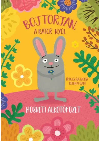 Húsvéti alkotó füzet - Bojtorján, a bátor nyúl §H