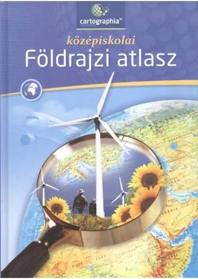Középiskolai földrajzi atlasz 9-12. évfolyam számára (új)