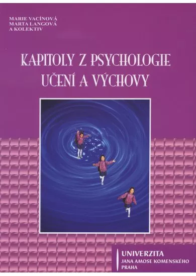 Kapitoly z psychologie učení a výchovy
