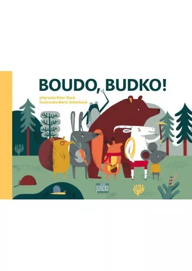 Boudo, budko!