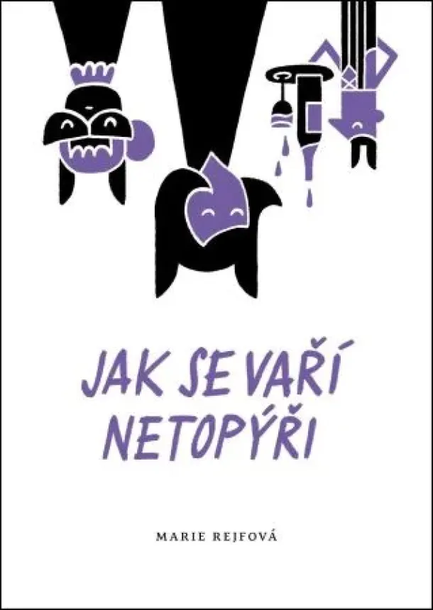 Marie Rejfová - Jak se vaří netopýři