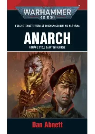Anarch - Román z cyklu Gauntovi Duchové
