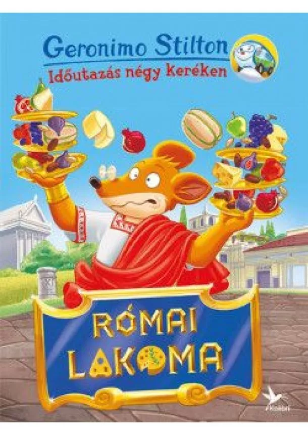 Geronimo Stilton - Római lakoma - Időutazás négy keréken