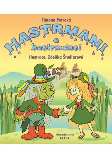 Hastrmani a hastrmánci