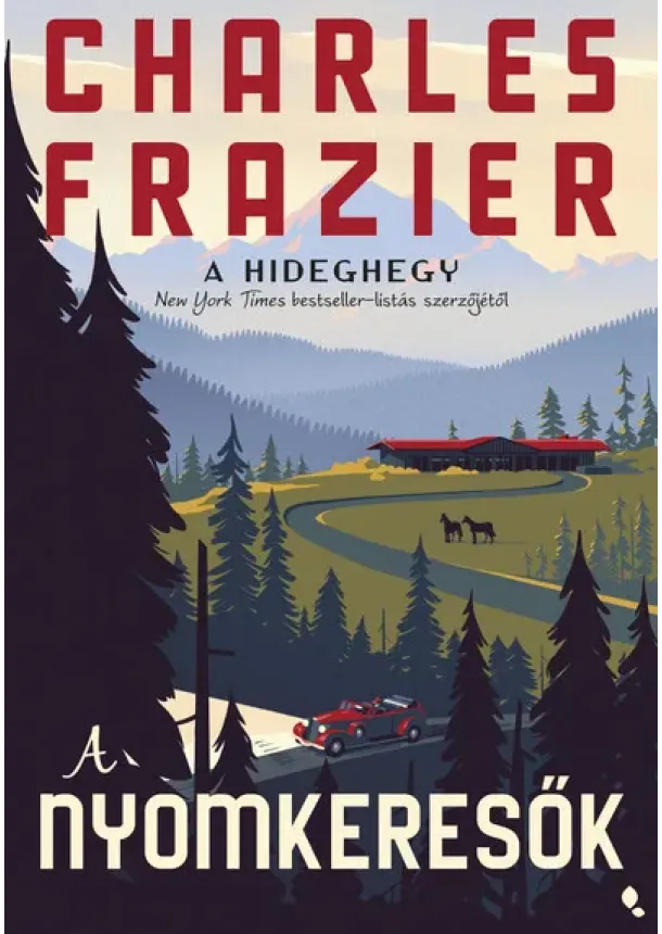 Charles Frazier - A nyomkeresők