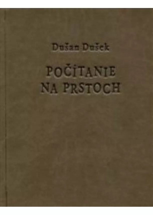 Dušan Dušek - Počítanie na prstoch