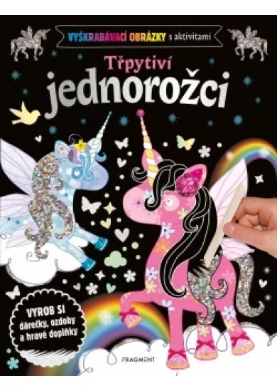 Vyškrabávací obrázky s aktivitami – Třpytiví jednorožci