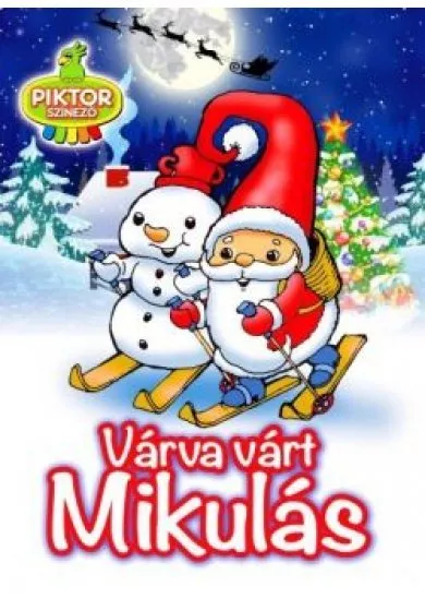 Várva várt Mikulás - PIKTOR SZÍNEZŐ §K