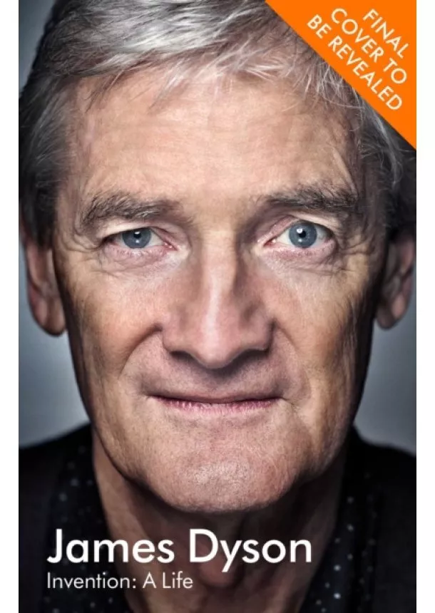 James Dyson - Invention