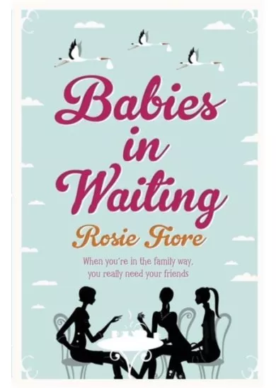 Babies in Waiting