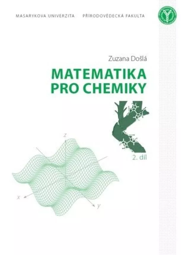 Zuzana Došlá - Matematika pro chemiky - 2. díl