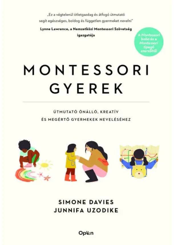 Simone Davies - Montessori gyerek - Útmutató önálló, kreatív és megértő gyermekek neveléséhez