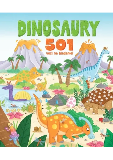 Dinosaury - 501 vecí na hľadanie!