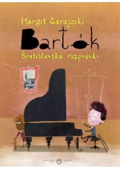 Bartók - Bratislavské rozprávky