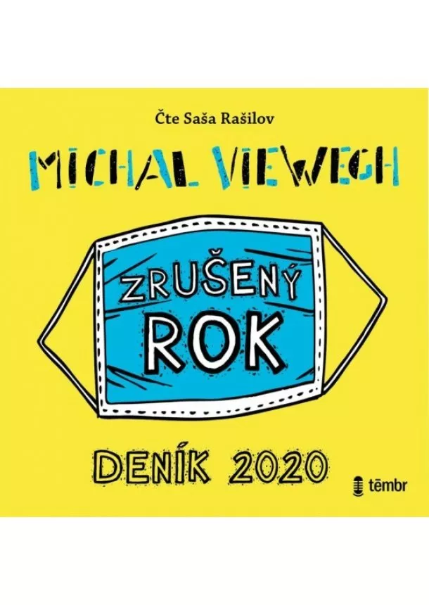 Michal Viewegh, EUROMEDIA GROUP - Zrušený rok – Deník 2020 - audioknihovna