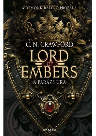 Lord of Embers - A parázs ura - A démonkirálynő próbái 2.
