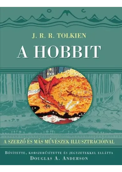 A hobbit - A szerző és más művészek illusztrációival (4. kiadás)