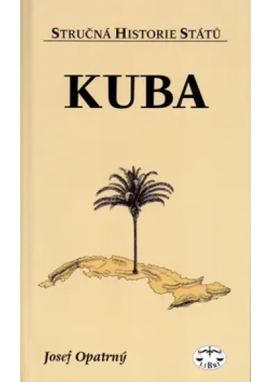 Kuba - stručná historie států