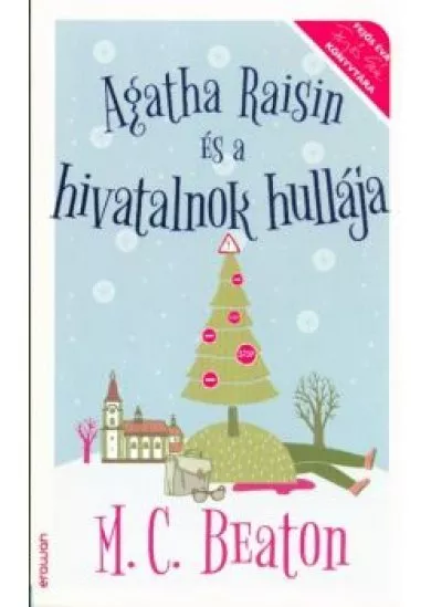 Agatha Raisin és a hivatalnok hullája /Fejős Éva könyvtára