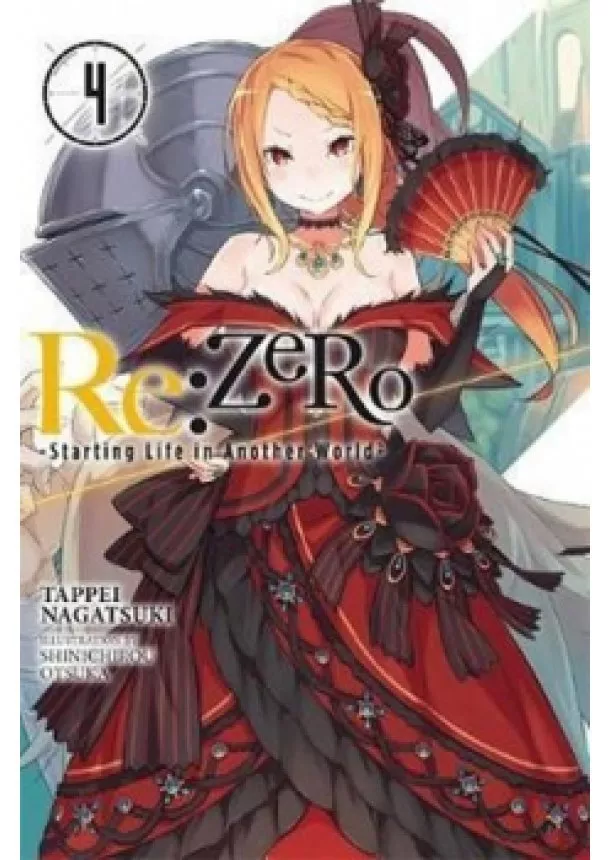 Tappei Nagatsuki - Re: Zero/Volume 4: Starting Life in Another World