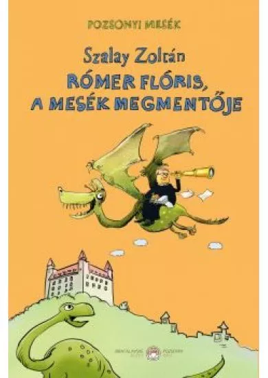 Rómer Flóris, a mesék megmentője