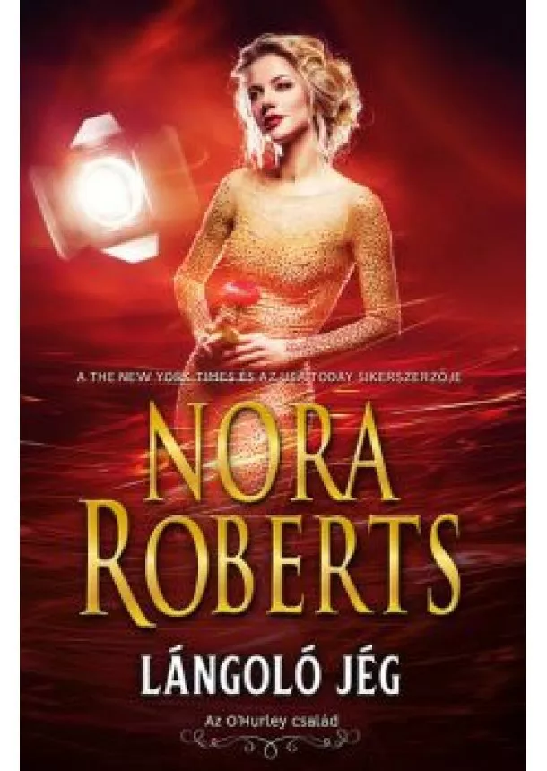 Nora Roberts - Lángoló jég (2. kiadás)