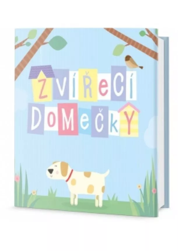 autor neuvedený - Zvířecí domečky