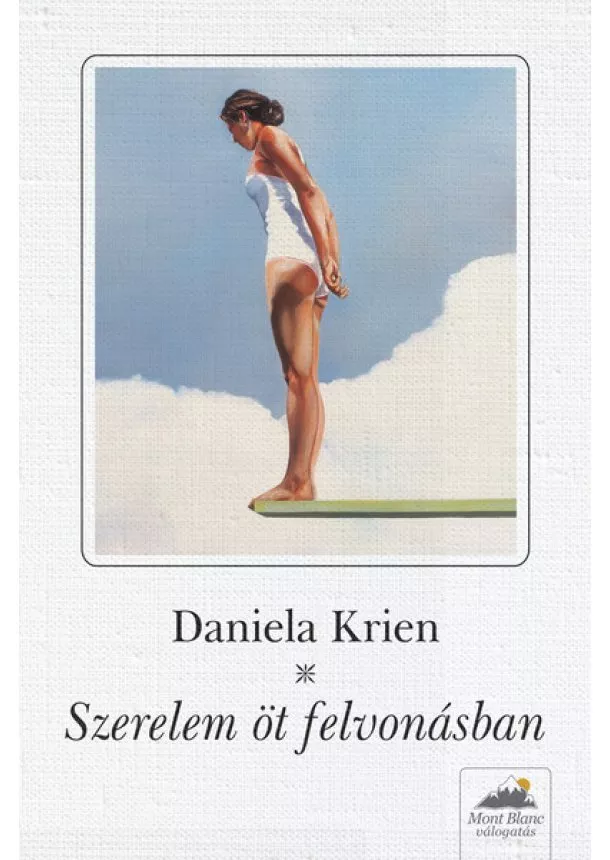 Daniela Krien - Szerelem öt felvonásban