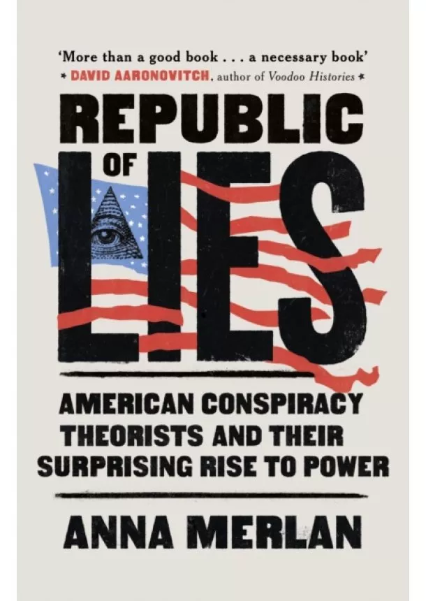 Anna Merlan - Republic of Lies