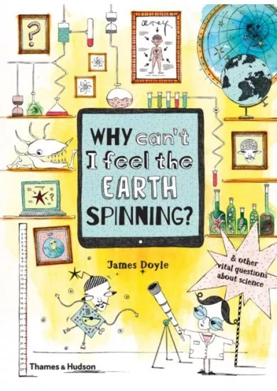 Why Can’t I Feel the Earth Spinning