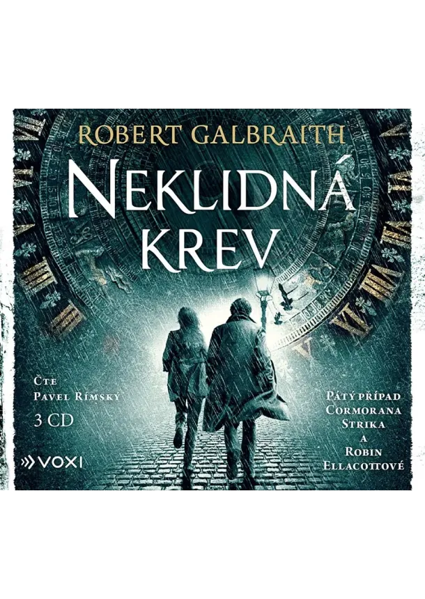 Robert Galbraith (pseudonym J. K. Rowlingové) - Neklidná krev (audiokniha)