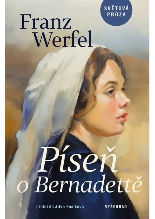 Franz Werfel - Píseň o Bernadettě