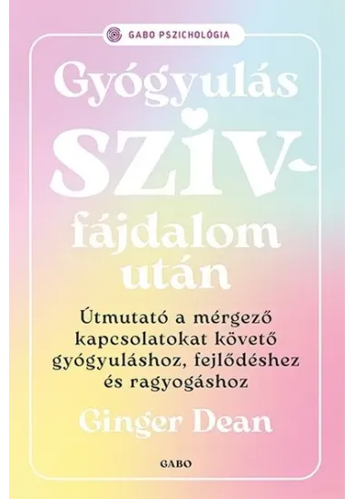 Gyógyulás szívfájdalom után