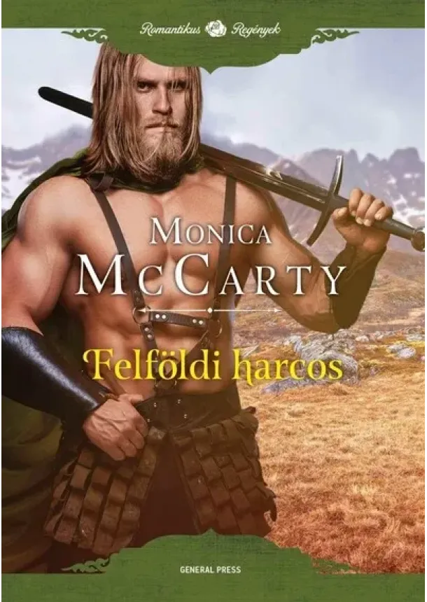 Monica McCarty - Felföldi harcos - Romantukis Regények