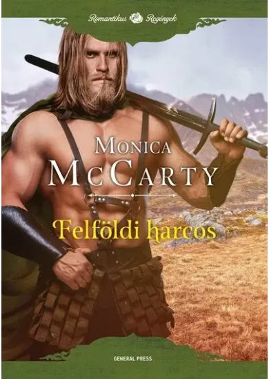 Felföldi harcos - Romantukis Regények