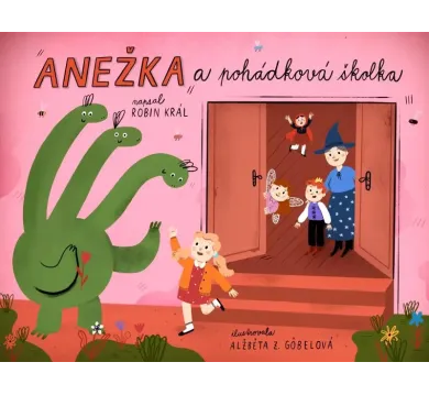 Anežka a pohádková školka