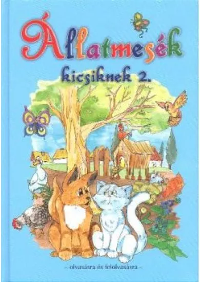 ÁLLATMESÉK KICSIKNEK 2.
