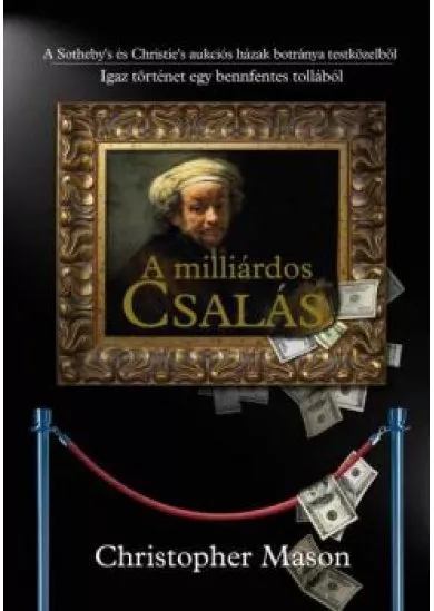 A MILLIÁRDOS CSALÁS
