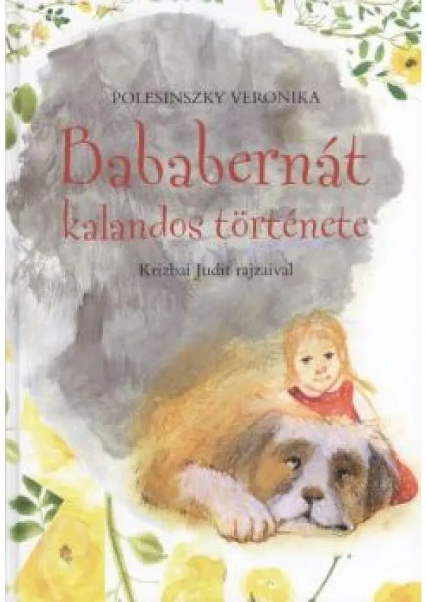 Polesinszky Veronika - Bababernát kalandos története