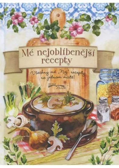 Mé nejoblíbenější recepty - Všechny mé 