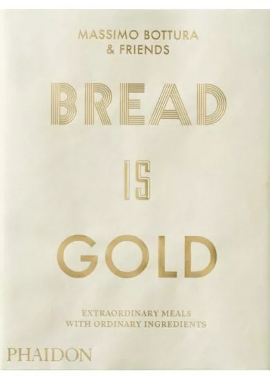 Bread is Gold